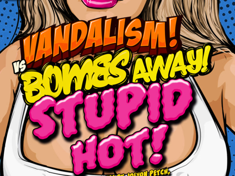 Stupid Hot (Single)