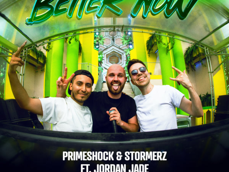 Better Now (Single)