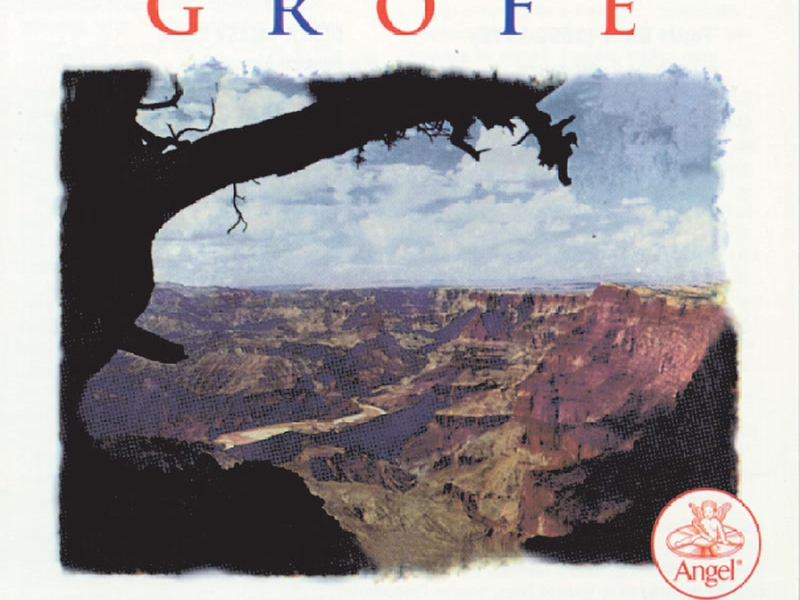 Great American Grofe / Grand Canyon Suite Etc.