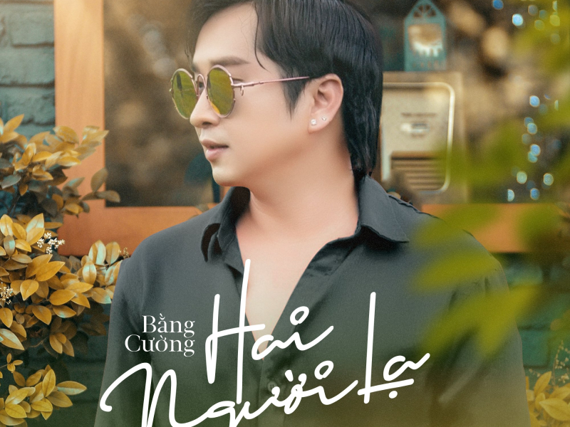 Hai Người Lạ (Single)