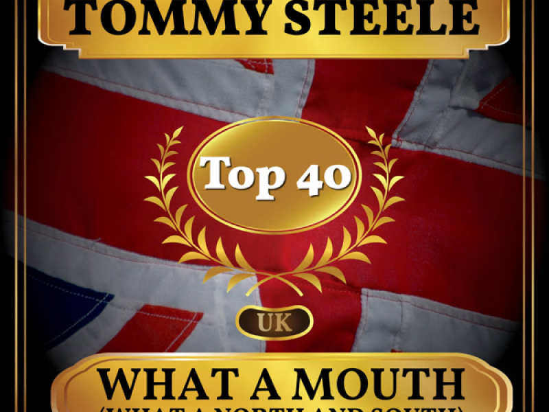 What a Mouth (What a North and South) (UK Chart Top 40 - No. 30) (Single)