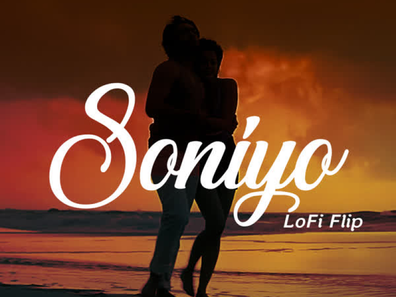 Soniyo (Lofi Flip) (Single)
