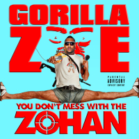 You Don't Mess with the Zohan