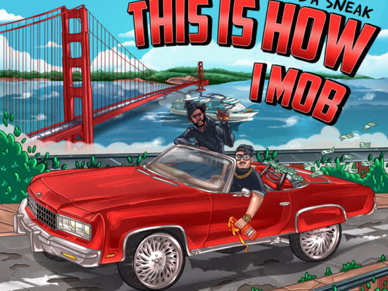 This Is How I Mob (feat. Keak Da Sneak) (Single)