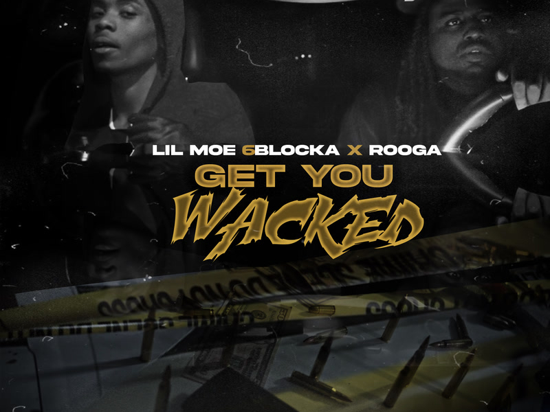 Get You Wacked (Single)