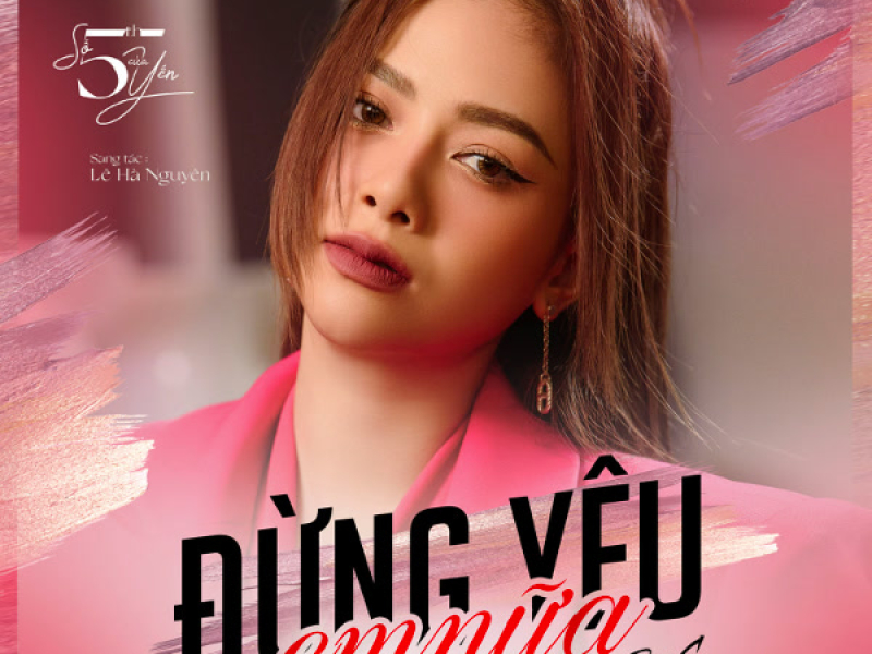 Đừng Yêu Em Nữa (Single)