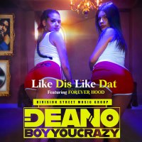 Like Dis Like Dat (Single)
