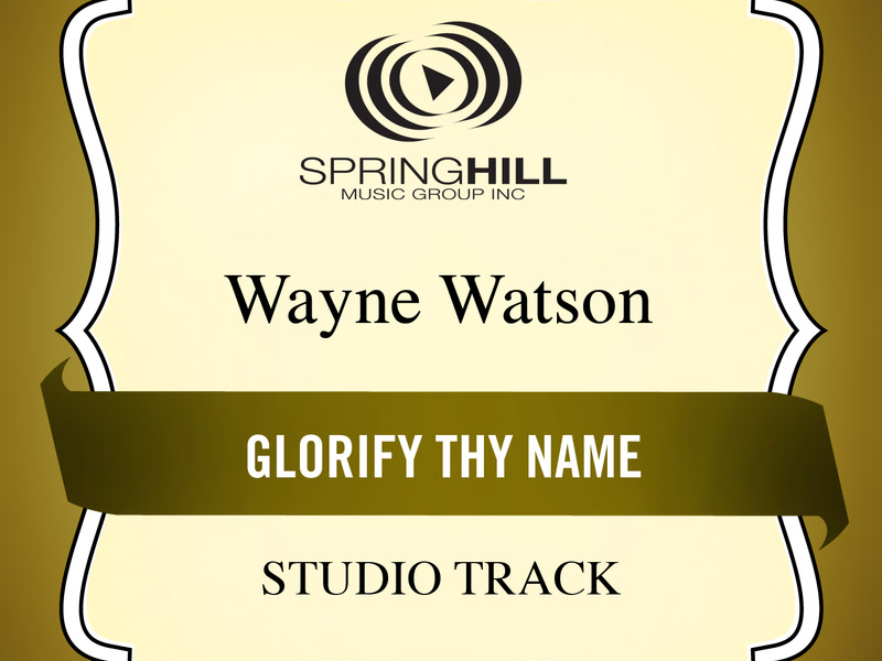 Glorify Thy Name (Single)