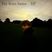 Far From Home - EP (Single)