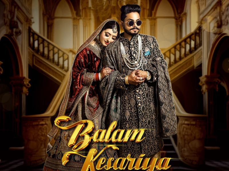 Balam Kesariya (Single)