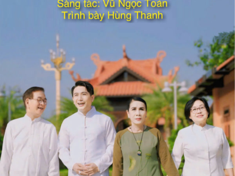 Về Chùa Đại Tùng Lâm Hoa Sen (Single)
