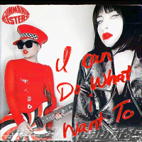 I Can Do What I Want To (Single)