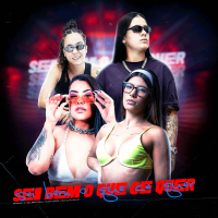 Sei Bem O Que Ce Quer (Single)
