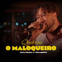 Quebrou o Maloqueiro (Single)