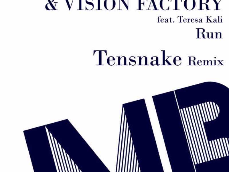 Run (Tensnake Remix) (EP)