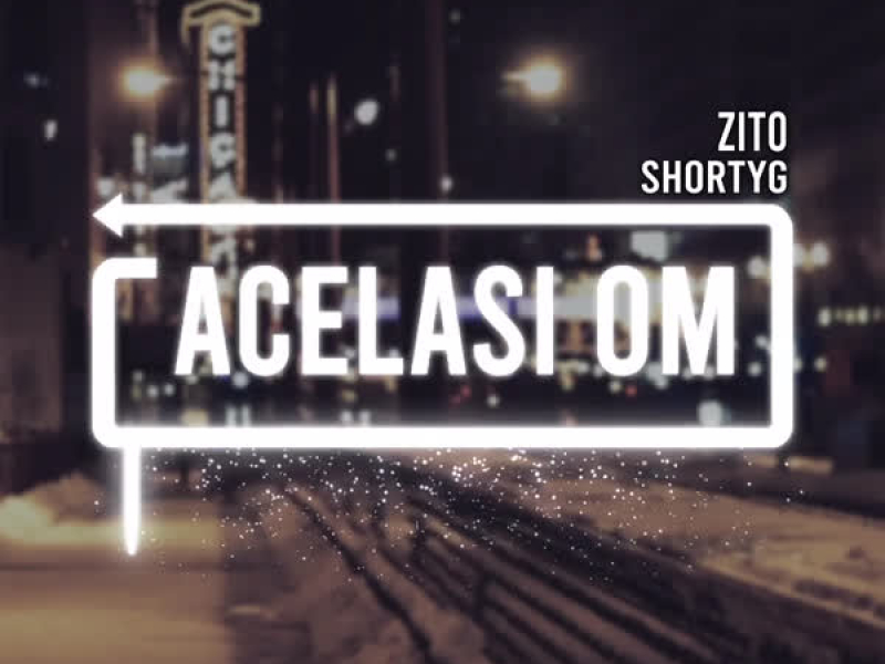 Acelasi Om (Single)