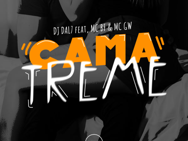 Cama Treme (Single)