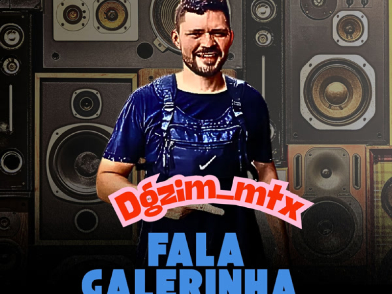 FALA GALERINHA (Single)