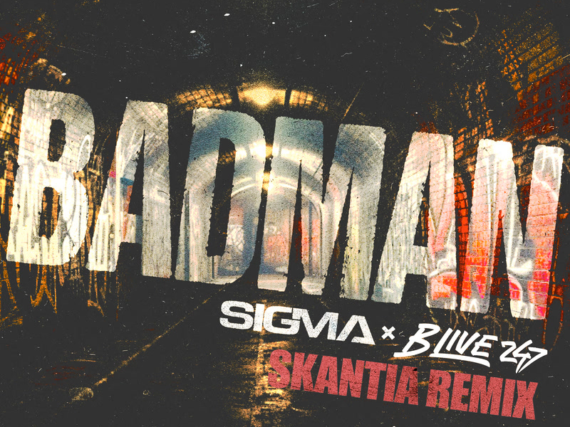 Badman (skantia Remix) (Single)