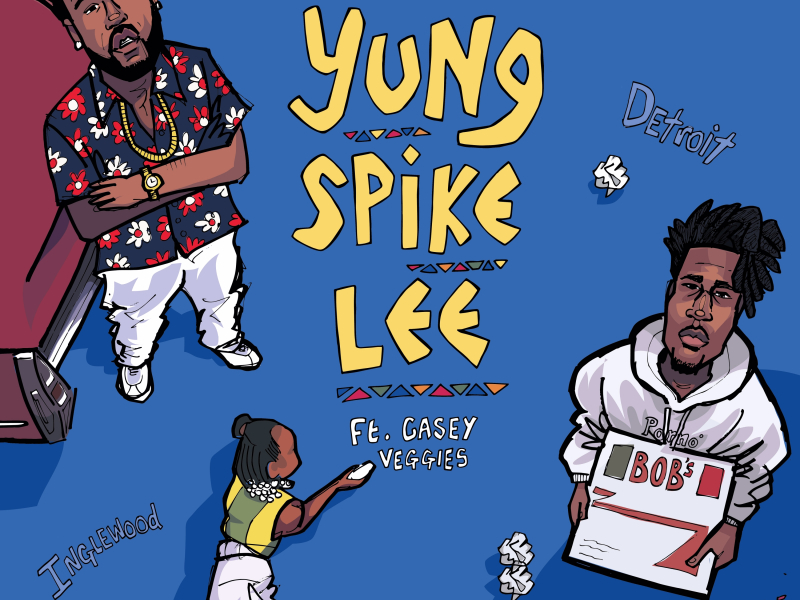 Yung Spike Lee (feat. Casey Veggies)