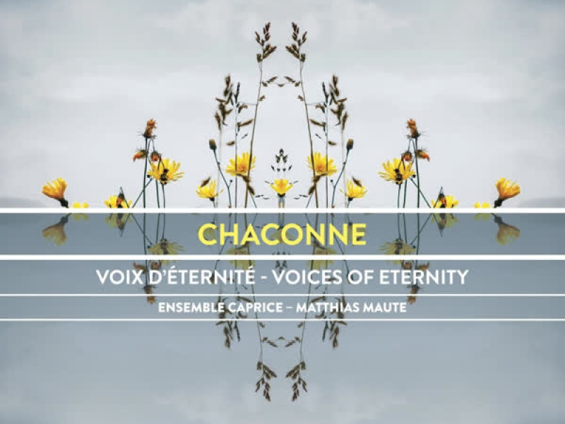 Chaconne: Voices of Eternity