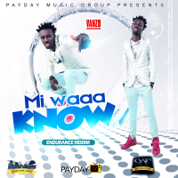 Mi Waaa Know (Single)