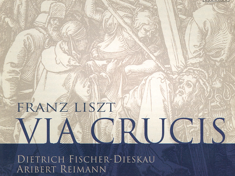 Liszt: Via crucis, S. 53