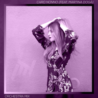 Caro Nonno (feat. Martina Dogà) (Orchestra Mix) (Single)