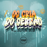 Os Cria Do Serrão (Single)