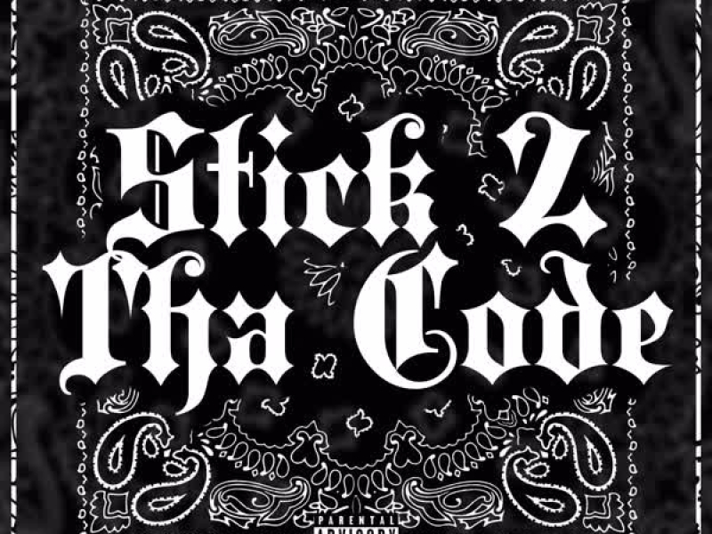 Stick 2 Tha Code (feat. Lil Jgo, Dat Boi T & Lazie Locz) (Single)