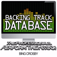 Backing Track Database - The Professionals Perform the Hits of Bing Crosby (Instrumental)