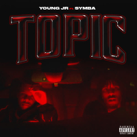 Topic (feat. Symba) (Single)