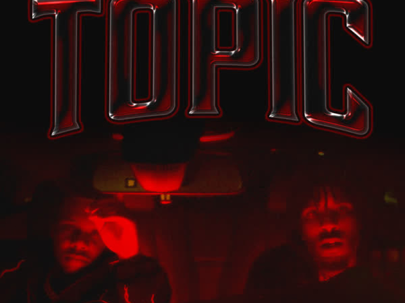 Topic (feat. Symba) (Single)
