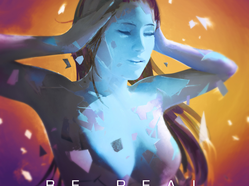 Be Real (feat. Atom & Danny Martin) (Single)