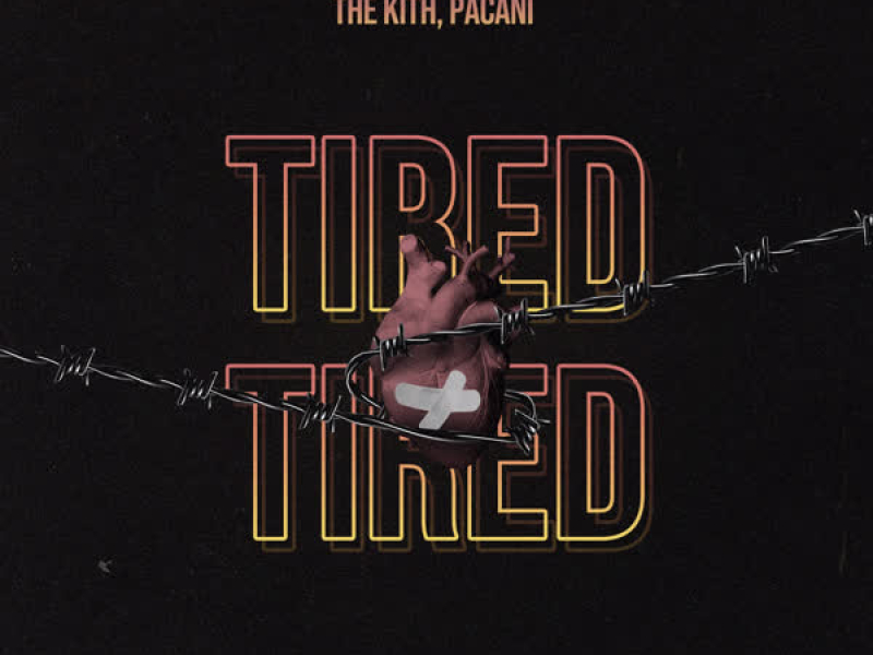 Tired (Single)