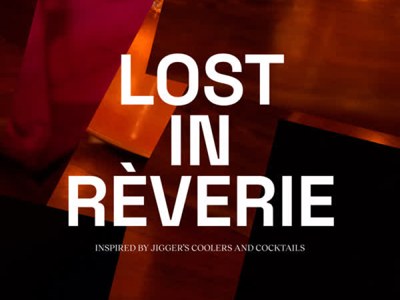 Lost In Rèverie (Single)