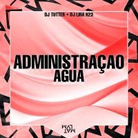 Administraçao Agua (Remixes) (EP)