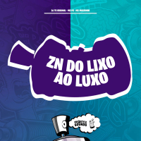ZN Do Lixo Ao Luxo (Single)