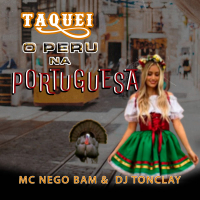 Taquei o Peru Na Portuguesa (Single)