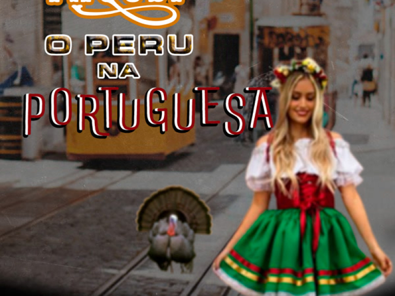 Taquei o Peru Na Portuguesa (Single)