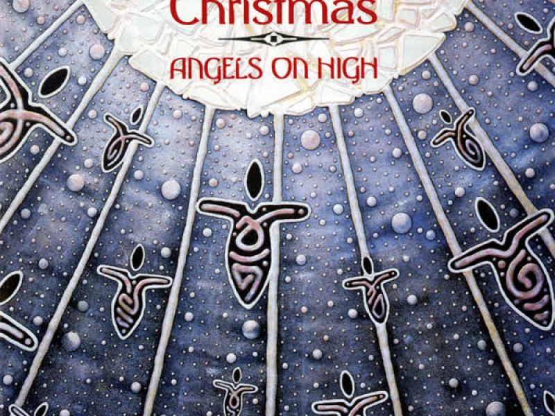 A Robert Shaw Christmas: Angels On High