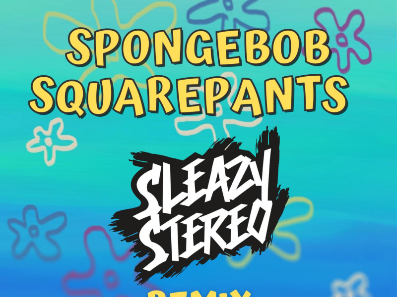 Spongebob Squarepants (Remix) (Single)