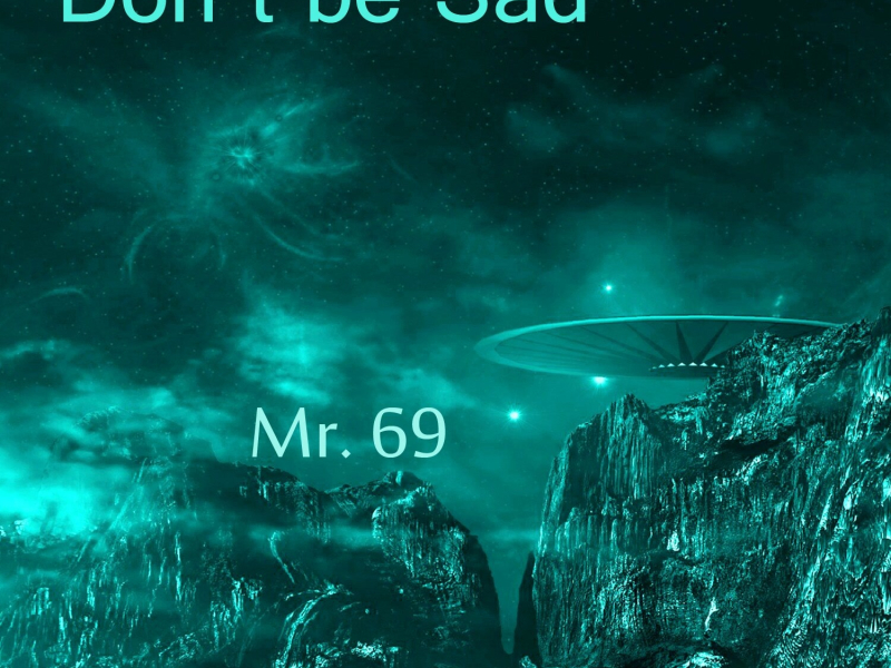 Don't Be Sad (Single)