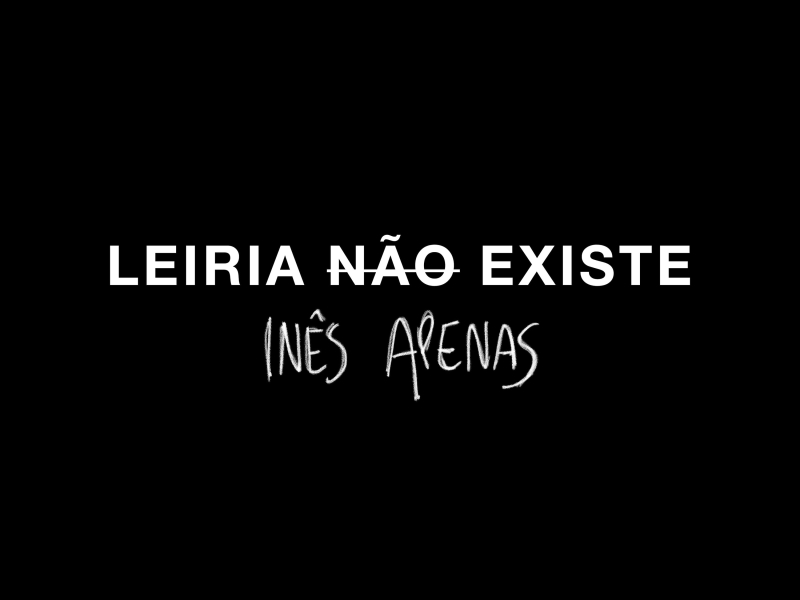 LEIRIA NÃO EXISTE (Single)