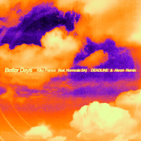 Better Days (DEADLINE & Akron Remix) (Single)