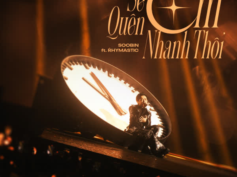 Sẽ Quên Em Nhanh Thôi (feat. Rhymastic) (Single)