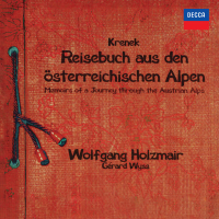 Krenek: Reisebuch aus den österreichischen Alpen; Fiedellieder (Wolfgang Holzmair – The Philips Recitals, Vol. 9)