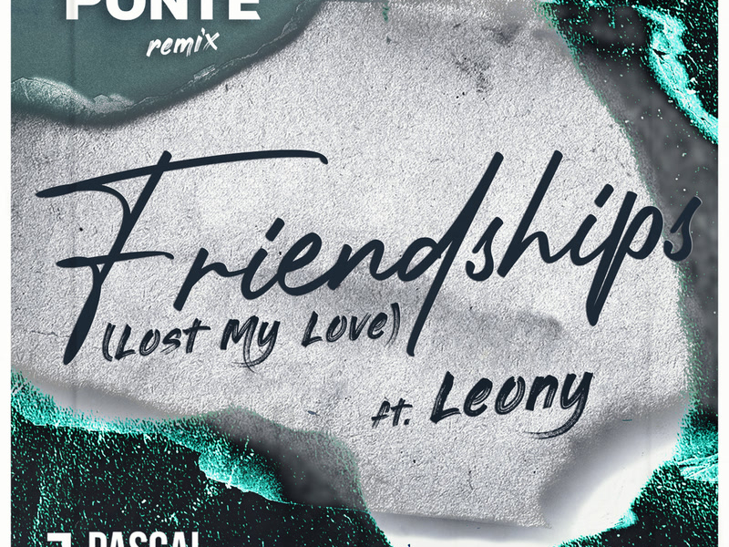 Friendships (Lost My Love) (Gabry Ponte Remix) (Single)