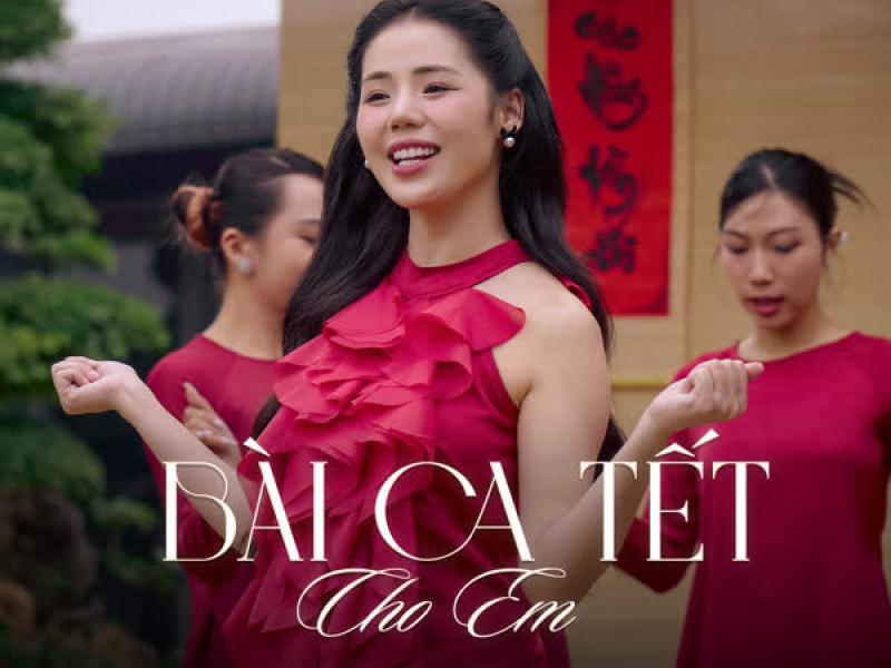 Bài Ca Tết Cho Em (Single)