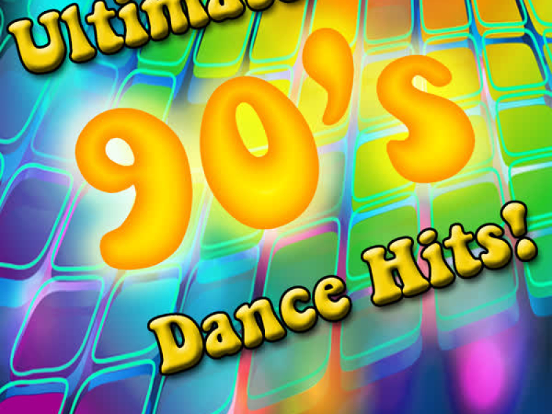 Ultimate 90's Dance Hits!